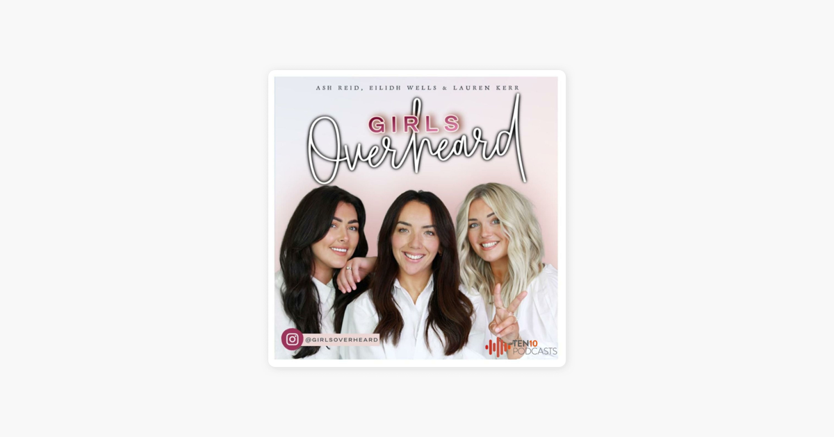 ‎Girls Overheard on Apple Podcasts