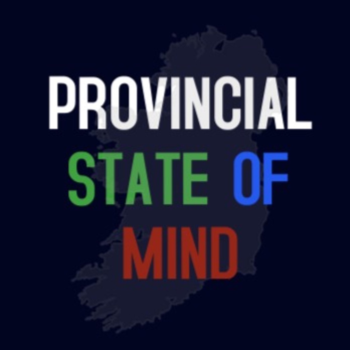 provincial-state-of-mind-irish-podcasts