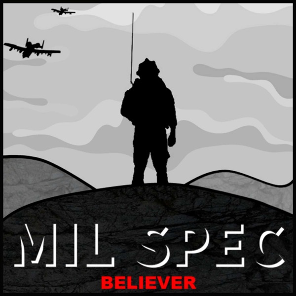 Artwork for MIL SPEC Believer