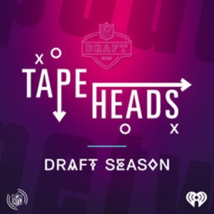 Tape Heads: Draft Season