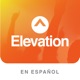 Elevation Español con el Pastor Steven Furtick