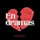 En Dramas Podcast