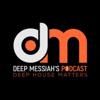 Deep Messiah’s  Podcast - Deep Messiah