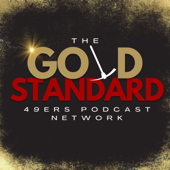 The Gold Standard: San Francisco 49ers Podcast Network - Rob Guerrera