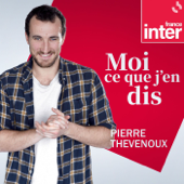 La chronique de Pierre Thévenoux - France Inter