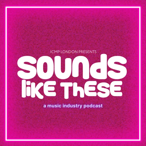 Sounds Like These by ICMP London