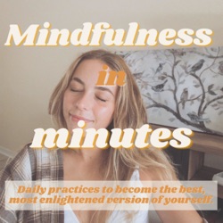 Mindfulness in Minutes