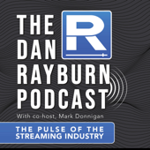 The Dan Rayburn Podcast - Dan Rayburn
