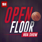 Open Floor: SI's NBA Show - SI NBA