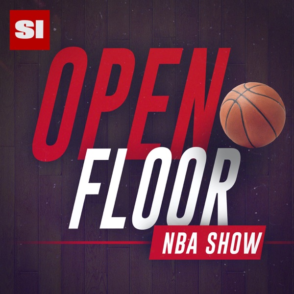 Open Floor: SI's NBA Show