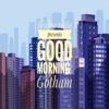 Good Morning Gotham artwork
