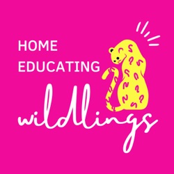 Home Educating Wildlings