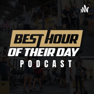 Best Hour of Their Day | Podcast