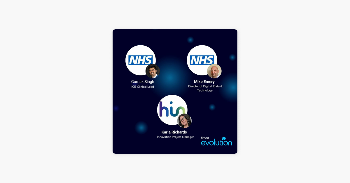 ‎The Evolution Exchange NHS: Evo NHS #87 - Digital Transformation And ...