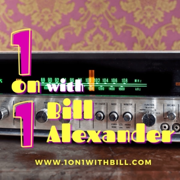 1 on 1 with Bill Alexander