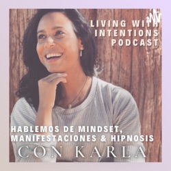 Living with Intentions Podcast