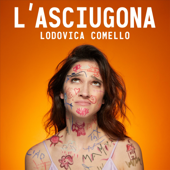 L'Asciugona 4 di Lodovica Comello - Lodovica Comello