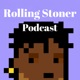 The Rolling Stoner Podcast