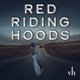 Red Riding Hoods