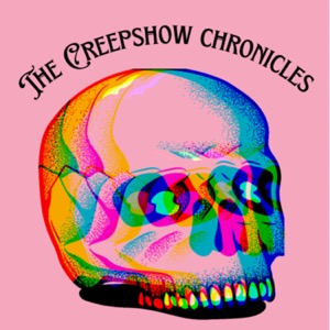 The Creepshow Chronicles