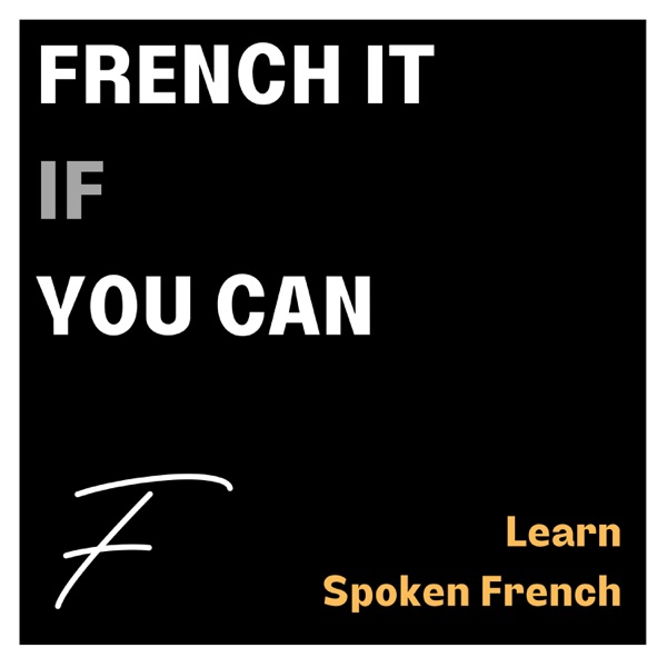French it if you can ! Spoken French : learn to listen to it and understand it Artwork