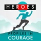 Heroes, Action, Adventure, Extreme Sports - Profiles in Courage - The Creative Process