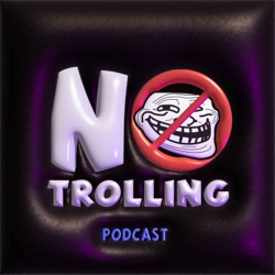 No Trolling with Yvonne||No trolling Podcast Ep32