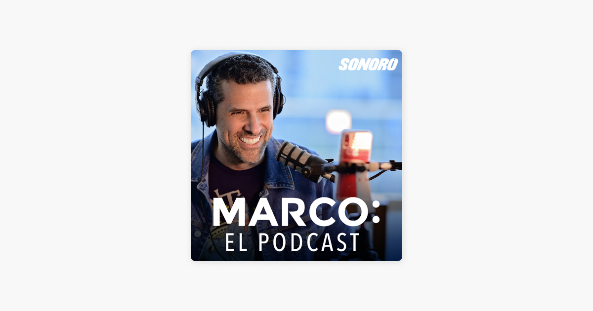 ‎el Podcast De Marco Antonio Regil 256 Amor Propio Y Autoestima ¿cómo Aumentarlos Nilda 2477