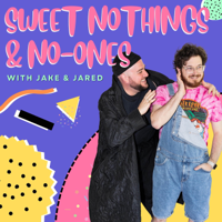 Sweet Nothings and No-Ones podcast