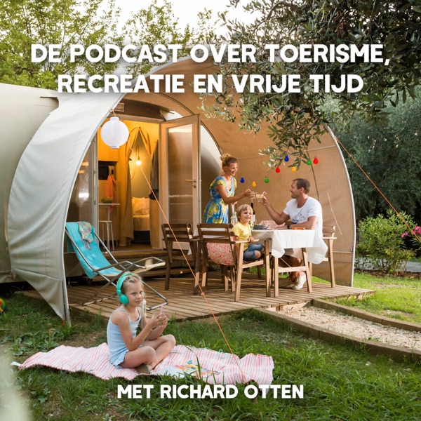 De podcast over toerisme, recreatie en vrije tijd