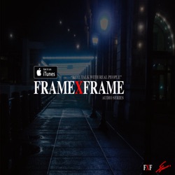 FRAMExFRAME  AUDIO SERIES