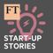 FT Start-Up Stories