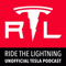 Ride the Lightning: Tesla Motors Unofficial Podcast