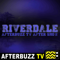 Riverdale Reviews and After Show