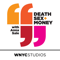 Death, Sex & Money