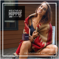 Meathead Hippie podcast