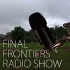 Final Frontiers Radio Show artwork