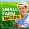 Small Farm Nation: Farming | Marketing | Homesteading