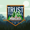 Trust The Trail Podcast