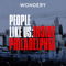 People Like Us: Inside Philadelphia