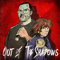 Out of the Shadows