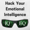 Hack Your Emotional Intelligence