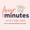 Four Minutes with On The Dot artwork