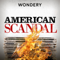 American Scandal