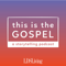 This is the Gospel Podcast