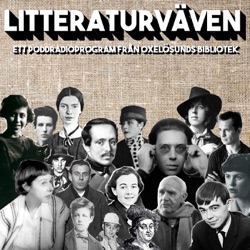 Litteraturväven - podden om gestalter ur litteraturhistorien