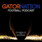The Gator Nation Football Podcast