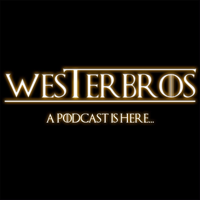 WesterBros podcast