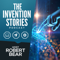 The Invention Stories Podcast