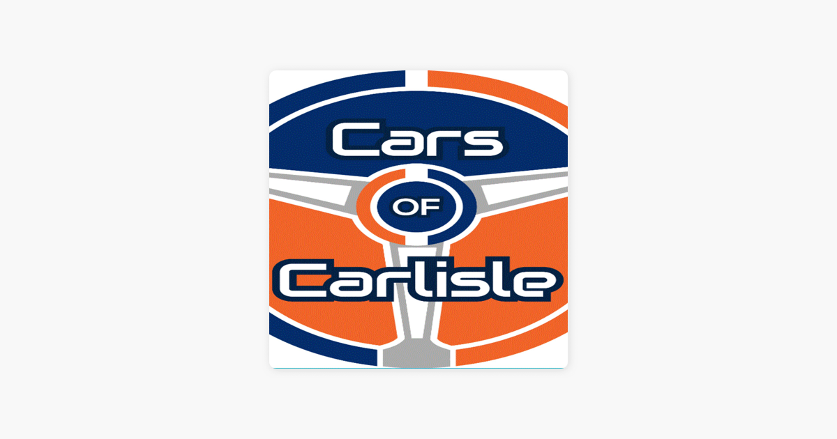 ‎Cars of Carlisle on Apple Podcasts